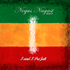 Negus Nagast: I and I Pro Jah (Negus Nagast)
